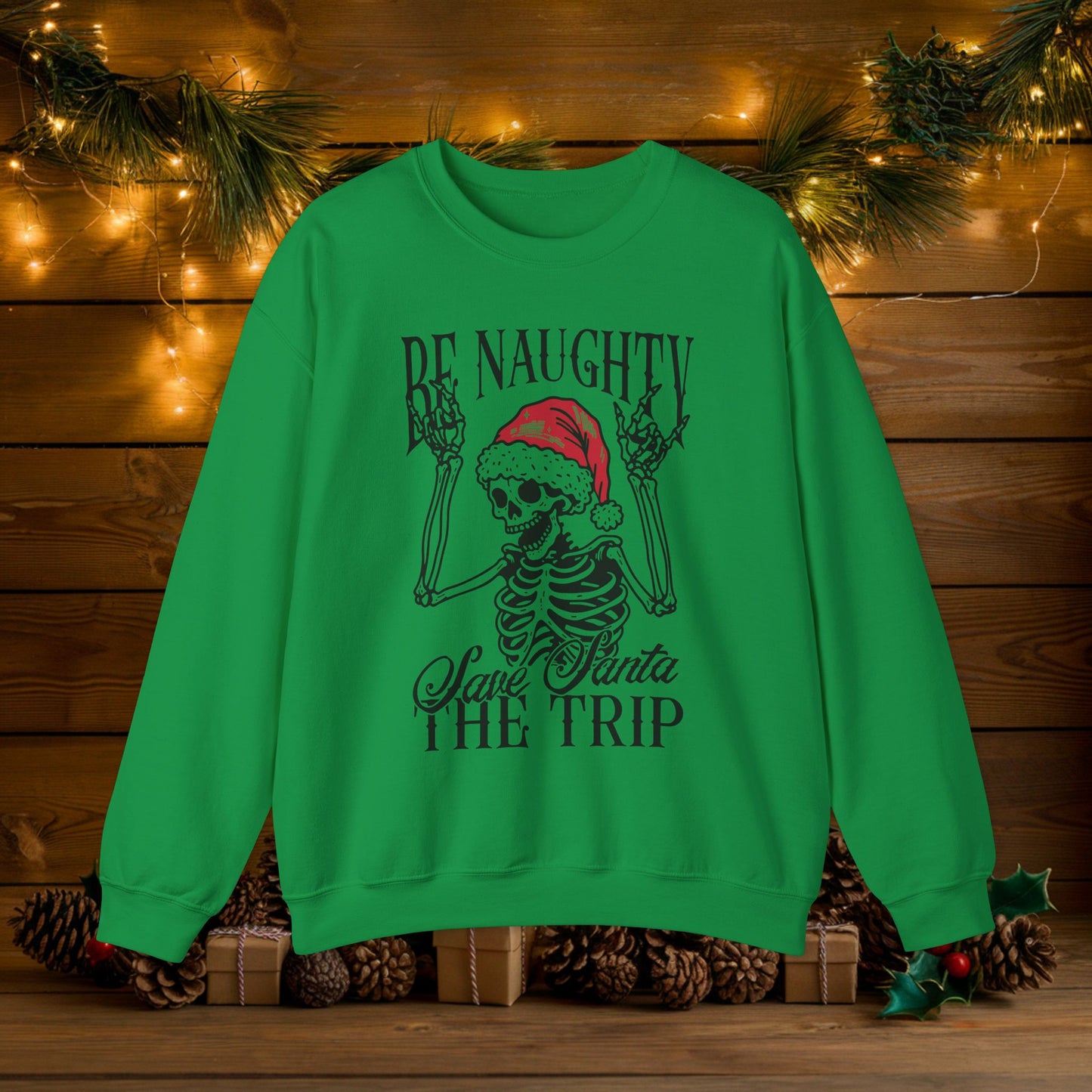 Christmas Ugly Sweater Be Naughty Save Santa The Trip